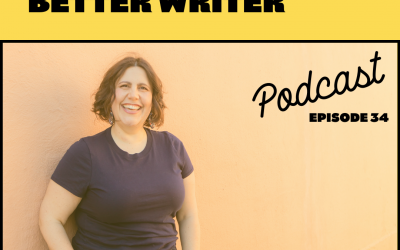 Ep. 34 How to Become a Better Writer
